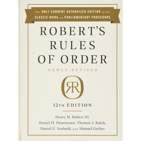 Robert's Rules of Order Newly Revised, 12th edition