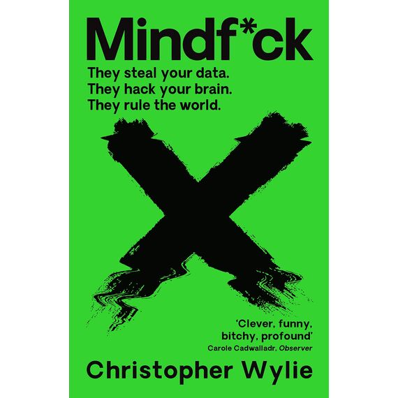 Mindf*ck: Inside Cambridge Analytica’s Plot to Break the World