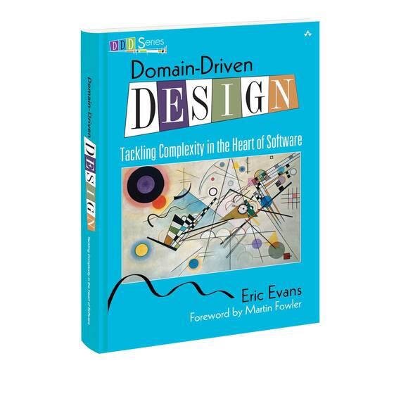 Domain-Driven Design: Tackling Complexity in the Heart of Software