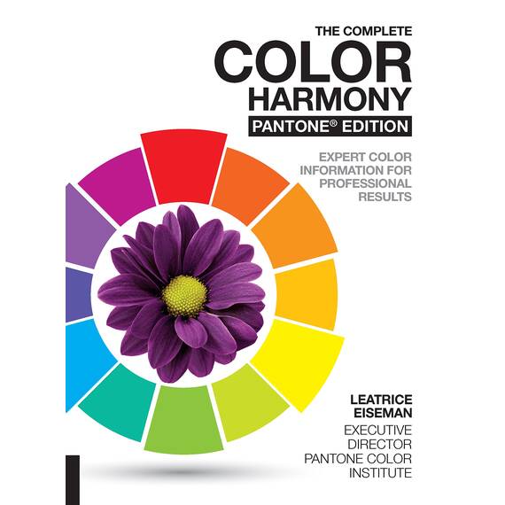 The Complete Color Harmony, Pantone Edition: Expert Color Information for Professional Results (English Edition)