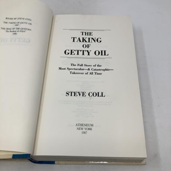 The Taking of Getty Oil: The Full Story of the Most Spectacular--& Catastrophic-- Takeover of All Time