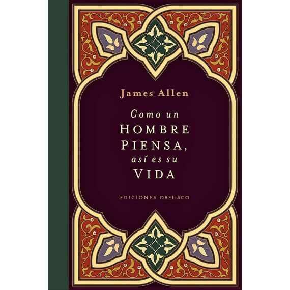 Como un hombre piensa, así es su vida (Cartoné) (NUEVA COLECCION BOLSILLO)