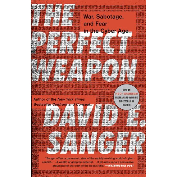 The Perfect Weapon: War, Sabotage, and Fear in the Cyber Age (English Edition)