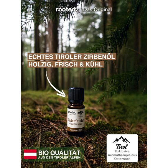 rooted.® BIO Zirbenöl 10ml [100% NATURREIN] - Echter Tiroler Zirbelkiefer - Pinus cembra - Ätherisches Zirbenkieferöl für Aromatherapie, Duftlampe, Diffusoren, Raumduft, Duftkerzen und -Seifen