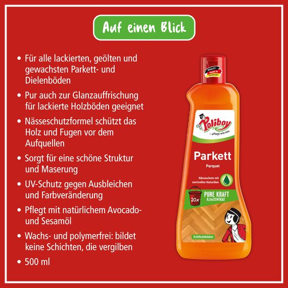 POLIBOY Parkett Pflege - Pflegendes Reinigungsmittel für Holzböden - Reinigungskonzentrat mit Avocadoöl - 1x 500 ml - Made in Germany