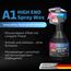 DR. WACK - A1 HIGH END Spray Wax 500 ml - Autowachs mit Abperl-Effekt - Sprühwachs für langanhaltenden Lackschutz & Glanz - Auto Lackversiegelung - für alle Lackarten - Hochwertige Autopflege