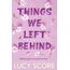 Things We Left Behind: the Sunday Times bestseller and TikTok sensation – Lucy's new book Story of My Life is out now! (Knockemout™ Series)
