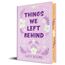 Things We Left Behind (Collector's Edition) (Knockemout Series, Band 3)