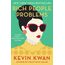 Rich People Problems: The outrageously funny romance from the author of Crazy Rich Asians