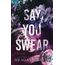 Say You Swear