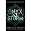 Onyx Storm: DISCOVER THE FOLLOW-UP TO THE GLOBAL PHENOMENONS, FOURTH WING AND IRON FLAME! (The Empyrean)