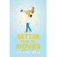 Better Than the Movies (Collector's Edition)