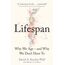 Lifespan: Live a longer and healthier life with this bestselling anti-ageing book by Dr David A. Sinclair, acclaimed Harvard Medical School doctor