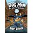 For Whom the Ball Rolls; . (Dog Man, Band 7)