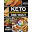 Das Keto Heißluftfritteuse Kochbuch: Schnelle, leckere und einfache Keto-Rezepte aus Ihrem Airfryer | Fett verbrennen und Energie steigern mit der ... Ernährung | inkl. Challenge & Nährwertangaben