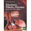 Räuchern, Pökeln, Wursten: Schwein, Rind, Wild, Geflügel