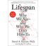Lifespan: Why We Age―and Why We Don't Have To