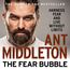 The Fear Bubble: Harness Fear and Live without Limits