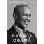 A Promised Land: The powerful political memoir from the former US President