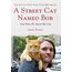 STREET CAT NAMED BOB