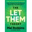 Let Them Theory (2025): A Life-Changing Tool That Millions of People Can't Stop Talking About