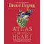 Atlas of the Heart: Mapping Meaningful Connection and the Language of Human Experience
