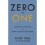 Zero to One: Notes on Start Ups, or How to Build the Future