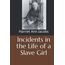 Incidents in the Life of a Slave Girl