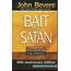 The Bait of Satan: Living Free from the Deadly Trap of Offense