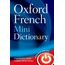 Oxford French Mini Dictionary: French-English, English-French. Francais-Anglais, Anglais-Francais
