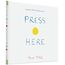 Press Here: Hervé Tullet: 1 (Herve Tullet)