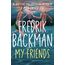 My Friends: The INSTANT Sunday Times Bestseller and Goodreads Choice Awards Fiction 2025 winner!