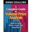 A Complete Guide To Volume Price Analysis: Read the Book... Then Read the Market