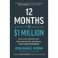 12 Months to $1 Million: How to Pick a Winning Product, Build a Real Business, and Become a Seven-Figure Entrepreneur
