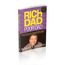 Rich Dad Poor Dad: What the Rich Teach Their Kids About Money