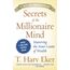 Secrets of the Millionaire Mind: Mastering the Inner Game of Wealth