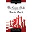 The Game of Life & How to Play It