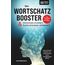 Der Wortschatz-Booster - Wortschatz erweitern & Ausdrucksweise verbessern: Mit über 100 Tipps & Übungen Kommunikation, Rhetorik & Schlagfertigkeit stärken | inkl. Arbeitsblätter & Audio-Affirmationen