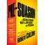 Pre-Suasion: A Revolutionary Way to Influence and Persuade