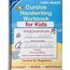 Cursive Handwriting Workbook For Kids: Cursive for beginners workbook. Cursive letter tracing book. Cursive writing practice book to learn writing in cursive (Beginning Cursive Handwriting Workbooks)