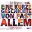 Eine Kurze Geschichte Von Fast Allem