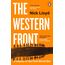The Western Front: The authoritative history of world war one from the acclaimed author of Passchendaele