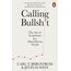 Calling Bullshit: The Art of Scepticism in a Data-Driven World