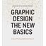 Graphic Design: The New Basics (Second Edition, Revised and Expanded)