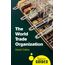 The World Trade Organization: A Beginner's Guide (Beginner's Guides)